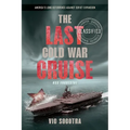 The Last Cold War Cruise: USS Forrestal - Paperback