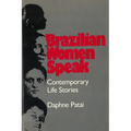 Brazilian Women Speak: Contemporary Life Stories - Paperback
