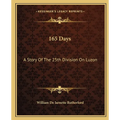 165 Days: A Story Of The 25th Division On Luzon - Paperback