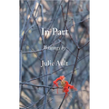 In Part: Writings by Julie Ault - Hardcover