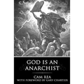 God is an Anarchist - Paperback