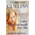 Color The Sidewalk For Me - Paperback