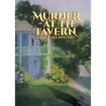 Murder at The Tavern: A Guilford Mystery - Paperback
