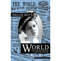 Nellie Bly's World: Her Complete Reporting 1889-1890 - Paperback