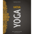 Hatha Yoga: The Complete Book - Paperback