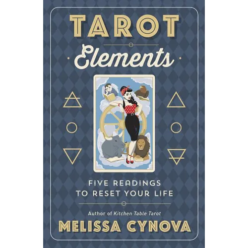 Tarot Elements: Five Readings to Reset Your Life - Paperback