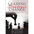 Leading Strategic Change - Paperback