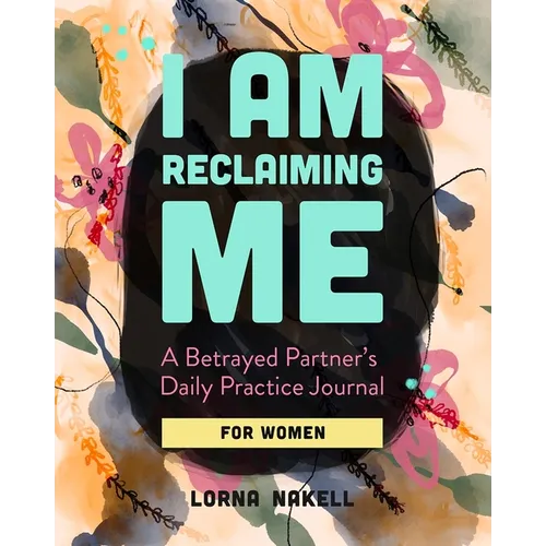 I Am Reclaiming Me - Paperback