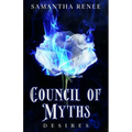 Council of Myths: Desires - Paperback