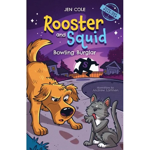 Rooster and Squid: Bowling Burglar - Paperback