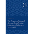 Changing Status of German Reunification in Western Diplomacy, 1955-1966 - Paperback