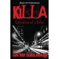 Killa: Chronicles of a Stick-Up Kid - Paperback