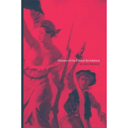 History of the French Revolution - Paperback