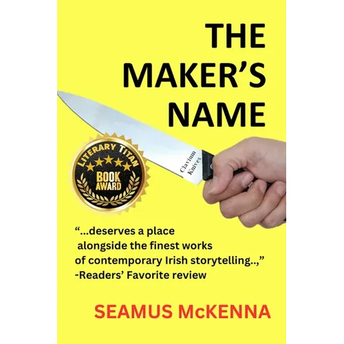 The Maker's Name: A literary, Irish family-saga, for grownups - Paperback