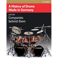 A History of Drums Made In Germany - Paperback