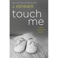 Touch Me: A Stark International Novella - Paperback