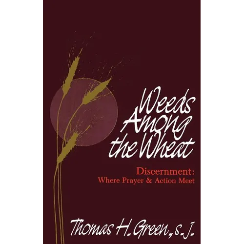 Weeds Among the Wheat - Paperback