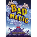 Bad Magic - Hardcover