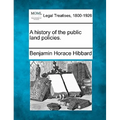 A history of the public land policies. - Paperback