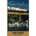 Tales from the Rails - Hardcover