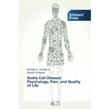 Sickle Cell Disease: Psychology, Pain, and Quality of Life - Paperback