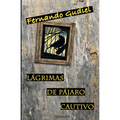 Lágrimas de pájaro cautivo - Paperback