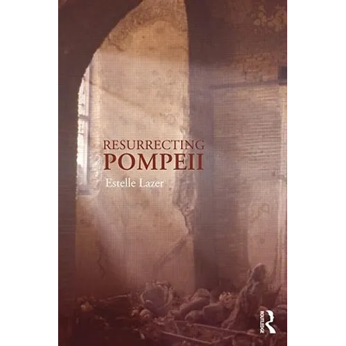 Resurrecting Pompeii - Paperback