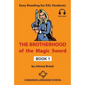 The Brotherhood of the Magic Sword - Book 1: Easy Reading for ESL Students - Paperback