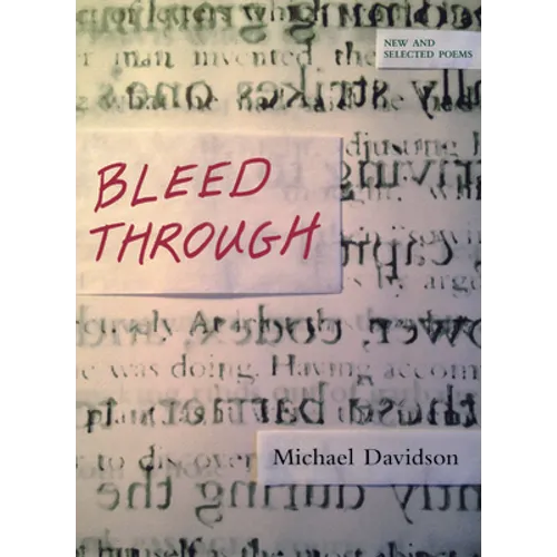Bleed Through: New and Selected Poems - Paperback