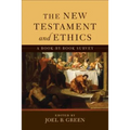 The New Testament and Ethics: A Book-By-Book Survey - Paperback