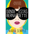 Dónde Estás, Bernadette / Where'd You Go, Bernardette - Paperback