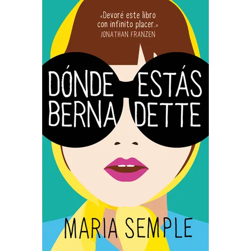 Dónde Estás, Bernadette / Where'd You Go, Bernardette - Paperback