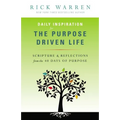 Daily Inspiration for the Purpose Driven Life: Scriptures & Reflections from the 40 Days of Purpose - Mass Market Paperbound