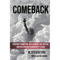 Comeback: Routing Trumpism, Reclaiming the Nation, and Restoring Democracy's Edge - Paperback
