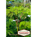 The Moringa Tree: What you don't know can HEAL you! - Paperback