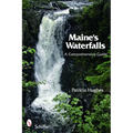 Maine's Waterfalls: A Comprehensive Guide - Paperback