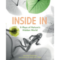 Inside in: X-Rays of Nature's Hidden World - Paperback