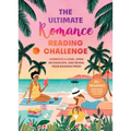 The Ultimate Romance Reading Challenge: Complete a Goal, Open an Envelope, and Reveal Your Bookish Prize! - Hardcover