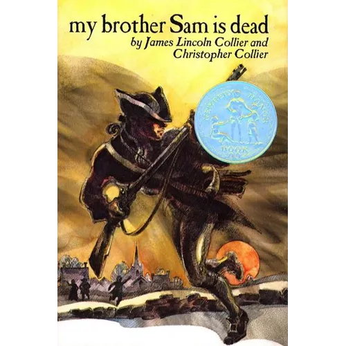 My Brother Sam Is Dead - Hardcover