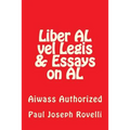 Liber AL vel Legis & Essays on AL: Aiwass Authorized - Paperback