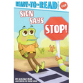 Sign Says Stop!: Ready-To-Read Pre-Level 1 - Hardcover