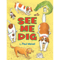 See Me Dig - Paperback