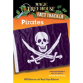 Pirates: A Nonfiction Companion to Magic Tree House #4: Pirates Past Noon - Paperback