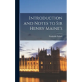 Introduction and Notes to Sir Henry Maine's - Hardcover