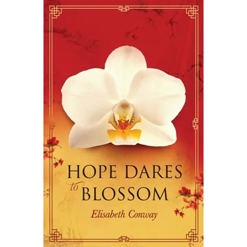 Hope Dares to Blossom - Paperback