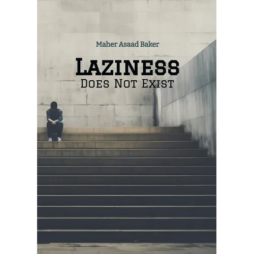 Laziness Does Not Exist - Paperback