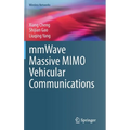 Mmwave Massive Mimo Vehicular Communications - Hardcover