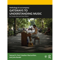 Anthology to accompany GATEWAYS TO UNDERSTANDING MUSIC - Paperback