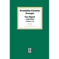 Franklin County, Georgia Tax Digest, 1798-1807. (Volume #1) - Paperback