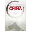 Understanding China: There is Reason for the Difference - Paperback